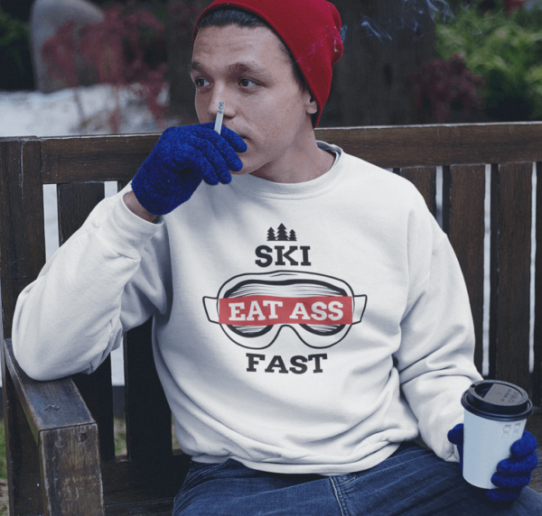 Ski Fast Eat Ass Shirt