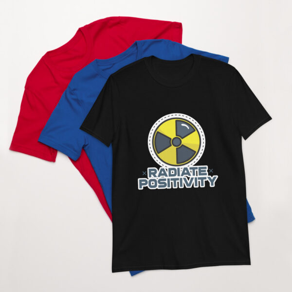 Radiation Puns - Radiate Positivity T shirt