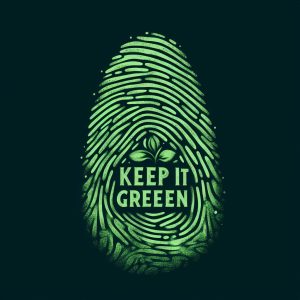 A captivating green thumbprint design with the impactful phrase, KEEP IT GREEN to encourage people to leave green imprints.